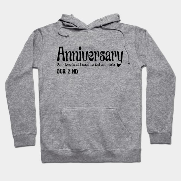 OUR ANNIVERSARY Hoodie by Laterstudio